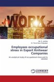 Employees occupational stress in Export Knitwear Companies