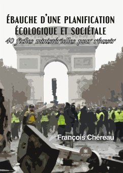 Ébauche d’une planification écologique et sociétale (eBook, ePUB) - Chéreau, François