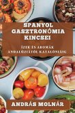 Spanyol Gasztronómia Kincsei