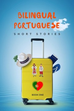 Bilingual Portuguese Short Stories Book 1 (eBook, ePUB) - Conte, Carina