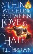 A Thin Witchline Between Love & Hate... - Bild 1