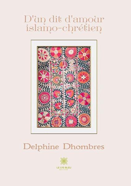 D'un dit d'amour islamo-chrétien (eBook, ePUB)