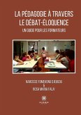 La pédagogie à travers le débat-éloquence (eBook, ePUB)