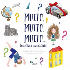 Muito, muito, muito... (escolha a sua história) - Neves, Luiz Eduardo de Castro