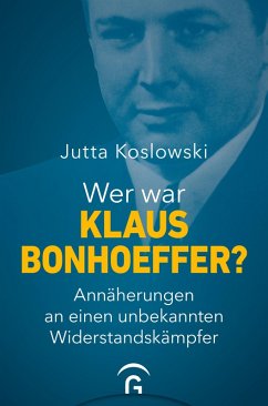 Wer war Klaus Bonhoeffer? (eBook, ePUB) - Koslowski, Jutta