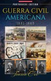 Guerra Civil Americana: 1861-1865 (eBook, ePUB)