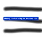 Learning Strategies: Study and Test-Taking Skills (eBook, ePUB) Learning Strategies: Study and Test-Taking Skills (eBook, ePUB)