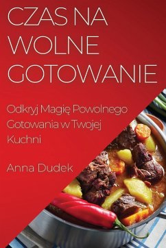 Czas na Wolne Gotowanie - Dudek, Anna