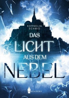 Das Licht aus dem Nebel - Schmid, Kornelia