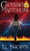 Crossing the Witchline (Bellerose Witchline, #2) (eBook, ePUB)