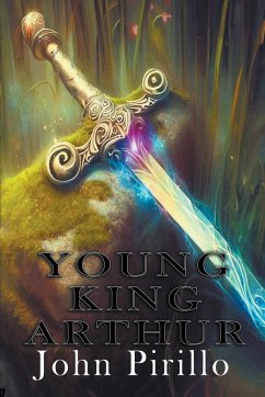 Young King Arthur - Pirillo, John