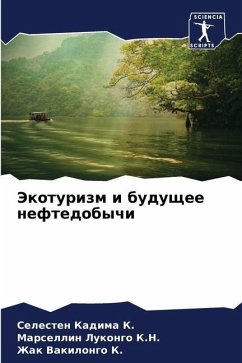 Jekoturizm i buduschee neftedobychi - Kadima K., Selesten;Lukongo K.N., Marsellin;Vakilongo K., Zhak