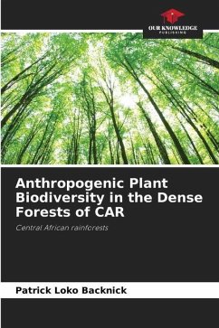 Anthropogenic Plant Biodiversity in the Dense Forests of CAR - Backnick, Patrick Loko