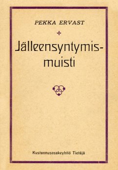 Jälleensyntymismuisti - Ervast, Pekka