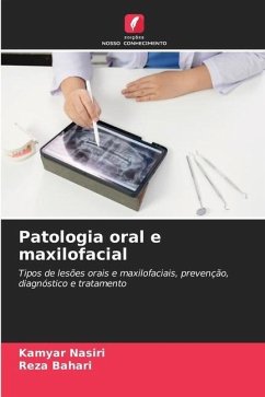 Patologia oral e maxilofacial - Nasiri, Kamyar;Bahari, Reza