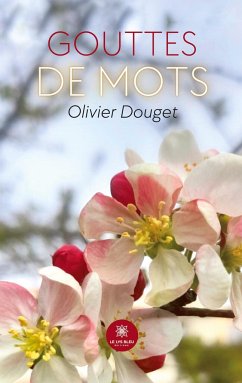 Gouttes de mots - Olivier Douget