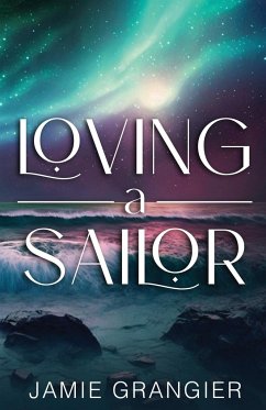 Loving a Sailor - Grangier, Jamie