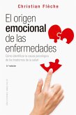 El orígen emocional de las enfermedades (eBook, ePUB)