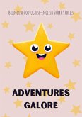 Adventures Galore: Bilingual Portuguese-English Short Stories (eBook, ePUB) Adventures Galore: Bilingual Portuguese-English Short Stories (eBook, ePUB)
