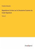Repetitions Ecrites sur le Deuxieme Examen du Code Napoleon