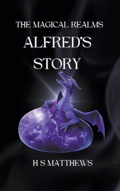 Alfred's Story - Matthews, H S