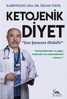 Ketojenik Diyet - Yücel, Özcan