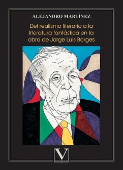 Cover Del realismo literario a la literatura fantástica en la obra de Jorge Luis Borges