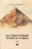 Hz. Yusuf Kissasi - 111 Ayet 111 Mesaj