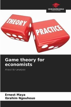 Game theory for economists - Maya, Ernest;Ngouhouo, Ibrahim