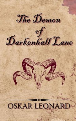 The Demon Of Darkenhall Lane - Leonard, Oskar