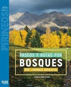 Cover Paseos y rutas por bosques III : Pirineo oriental