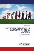 HISTORICAL APPROACH TO STATEMENT OF STUDY MATERIAL