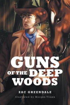 Guns of the Deep Woods - Greendale, Zac
