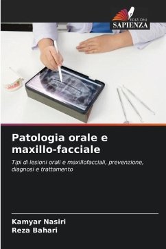 Patologia orale e maxillo-facciale - Nasiri, Kamyar;Bahari, Reza