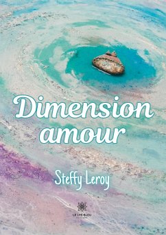 Dimension amour - Steffy Leroy