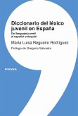 Diccionario del léxico juvenil en España Diccionario del léxico juvenil en España