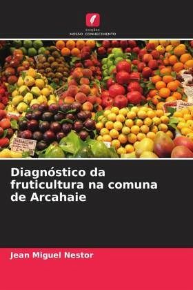 Diagnóstico da fruticultura na comuna de Arcahaie Diagnóstico da fruticultura na comuna de Arcahaie