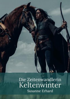 Die Zeitenwandlerin - Erhard, Susanne