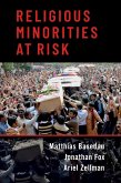 Religious Minorities at Risk (eBook, ePUB)