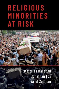 Religious Minorities at Risk (eBook, ePUB) - Basedau, Matthias; Fox, Jonathan; Zellman, Ariel