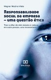 Responsabilidade social da empresa - uma questão ética (eBook, ePUB) Responsabilidade social da empresa - uma questão ética (eBook, ePUB)