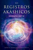 Los registros akáshicos, sabiduría sagrada (eBook, ePUB)