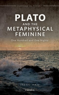 Plato and the Metaphysical Feminine (eBook, PDF) - Han, Irene