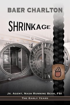 Shrinkage (Junior Agent, Nash Running Bear, FBI) (eBook, ePUB) - Charlton, Baer