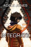 Integrate (Blaine Colton Trilogy) (eBook, ePUB)