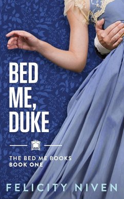 Bed Me, Duke - Niven, Felicity