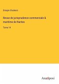 Revue de jurisprudence commerciale & maritime de Nantes