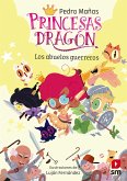 Princesas Dragón 16: Los abuelos guerreros (eBook, ePUB)