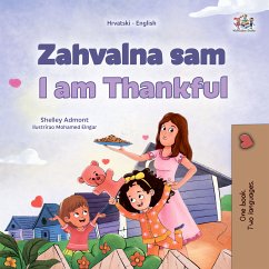 Zahvalna sam I am Thankful (eBook, ePUB) - Admont, Shelley; KidKiddos Books