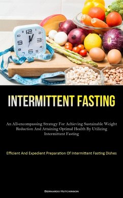 Intermittent Fasting - Hutchinson, Bernardo